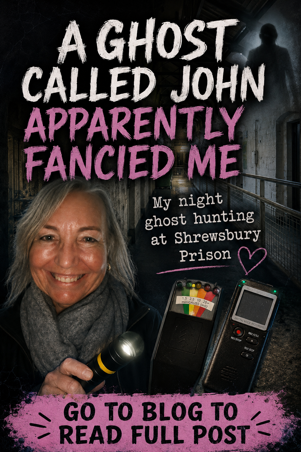 Ghost Hunting in Shrewsbury Prison